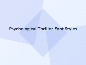 The Psychology of Thriller Typefaces